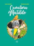 Cover: Cavaliera Matilde - Carrousel;Edizioni Clichy