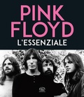 Cover: Pink Floyd. L'essenziale - Beaubourg;Edizioni Clichy