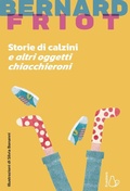 Cover: Storie di calzini e altri oggetti chiacchieroni - Il Castoro bambini;Il Castoro