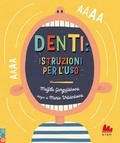 Cover: Denti: istruzioni per l'uso - STEM;Gallucci
