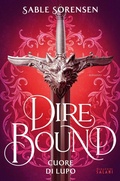 Cover: Dire bound. Cuore di lupo - MAGAZZINI SALANI