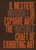 Cover: The Invisible Craft of Exhibiting Art - Marsilio