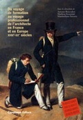 Cover: Du voyage de formation au voyage professionnel de l'architecte en France et en Europe XVIIIe -XXe si&egrave;cles. Ediz. francese e inglese - I viaggi dell'architetto;Campisano Editore