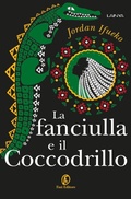 Cover: La fanciulla e il coccodrillo - Lain ya;Fazi