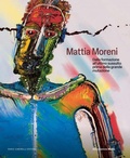 Cover: Mattia Moreni. Dalla formazione all'ultimo sussulto prima della grande mutazione. Ediz. italiana e inglese - Dario Cimorelli Editore