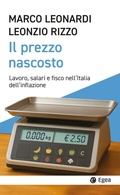 Cover: Il prezzo nascosto. Lavoro, salari e fisco nell'Italia dell'inflazione - Cultura e societ&agrave;;EGEA
