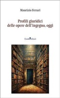 Cover: Profili giuridici delle opere dell'ingegno, oggi - Strumenti e ricerche;Guida