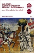 Cover: Montesiepi: luoghi ed episodi tra eremiti e cavalieri erranti. Giornata di studi (Chiusdino, 15 febbraio 2025) - Testi e culture in Europa;Pacini Editore