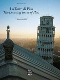 Cover: La Torre di Pisa. The leaning Tower of Pisa. Viaggio fotografico e storico. A photographic and historical journey - Arte;Pacini Editore