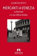 Cover: Mercanti a Venezia. La Biennale e il suo ufficio vendite - Scaffale aperto;Armando Editore