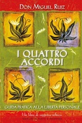 Cover: I quattro accordi. Guida pratica alla libert&agrave; personale - Nuove frontiere del pensiero;Edizioni Il Punto d'Incontro