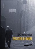 Cover: Pescatori di ombre. Nove trame segrete di storie fittonanti - Extempora