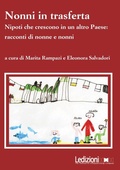 Cover: Nonni in trasferta. Nipoti che crescono in un altro paese: racconti di nonne e nonni - Ledizioni