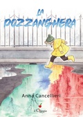 Cover: La pozzanghera - Dai 9 ai 99 anni;Il Ciliegio