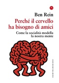 Cover: Perch&eacute; il cervello ha bisogno di amici. Come la socialit&agrave; modella la nostra mente - Frangenti;Castelvecchi