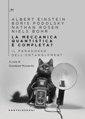 Cover: La meccanica quantistica &egrave; completa? Il paradosso dell'entanglement - QBit;Castelvecchi