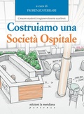 Cover: Costruiamo una societ&agrave; ospitale. Crescere studenti irragionevolmente eccellenti - Partenze... per educare alla pace;Edizioni La Meridiana