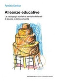 Cover: Alleanze educative. La pedagogia sociale a servizio delle reti di scuole e delle comunit&agrave; - Il Crogiolo;Marcianum Press