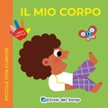 Cover: Il mio corpo. Piccole dita curiose - Edizioni del Borgo