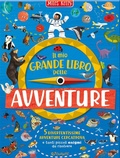 Cover: Il mio grande libro delle avventure - Miles Kelly;Dorem&igrave; Junior