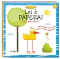 Cover: Lei &egrave; Papera! Leggi giocando - Dorem&igrave; Junior