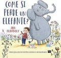Cover: Come si perde un elefante? - Albi illustrati;Ape Junior