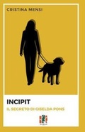 Cover: Incipit. Il segreto di Giselda Pons - Fox&Sparrows Edizioni