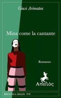 Cover: Mina come la cantante - Biblioteca Apal&oacute;s;Apal&ograve;s