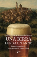 Cover: Una birra lunga un anno. In viaggio tra i birrifici della provincia di Pesaro-Urbino - La cuccuma. Idee, saperi e sapori;Venturaedizioni