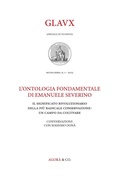 Cover: L' ontologia fondamentale di Emanuele Severino. Il significato rivoluzionario della pi&ugrave; radicale conservazione: un campo da coltivare - Agor&agrave; & Co. (Lugano)