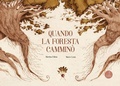 Cover: Quando la foresta cammin&ograve; - Lallero;Sabir Editore