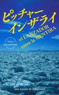 Cover: el Lanzador entre la Mentira (The Pitcher in the Lie, #6) - c. fujiwara