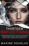 Cover: Thirteen Reflections - Maxine Douglas