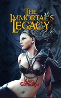 Cover: The Immortal's Legacy (The Immortal Vendetta, #2) - Augusto Chiarle