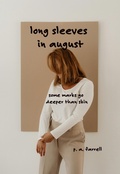 Cover: Long Sleeves in August - Dr. Patricia A. Farrell