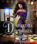 Cover: Die Bibliothek des Profanen : Die komplette Serie - Jb Trepagnier