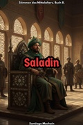 Cover: Saladin (Stimmen des Mittelalters, #8) - Santiago Machain