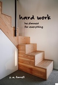 Cover: Hard Work - Dr. Patricia A. Farrell