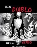 Cover: Dile al Diablo que ya se acabo - Spines