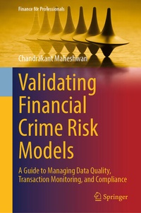 Enlarge image Cover: Validating Financial Crime Risk Models - Springer