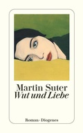 Cover: Wut und Liebe - Diogenes