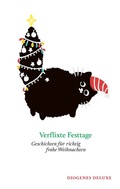Cover: Verflixte Festtage - Diogenes