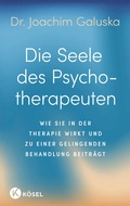 Cover: Die Seele des Psychotherapeuten - K&ouml;sel