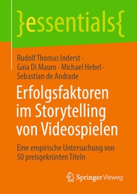 Enlarge image Cover: Erfolgsfaktoren im Storytelling von Videospielen - Springer Vieweg