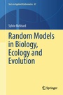 Cover: Random Models in Biology, Ecology and Evolution - Springer