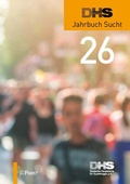 Cover: DHS Jahrbuch Sucht 2026 - Pabst Science Publishers