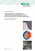 Cover: Untersuchungen zur Tribologie von modifizierten Werkzeugoberfl&auml;chen beim Gesenkschmieden von Aluminiumlegierungen - TEWISS