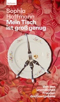 Cover: Mein Tisch ist gro&szlig; genug - Leykam