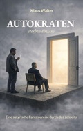 Cover: Autokraten sterben einsam - BoD - Books on Demand