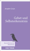Cover: Gebet und Selbsterkenntnis - Vier T&uuml;rme